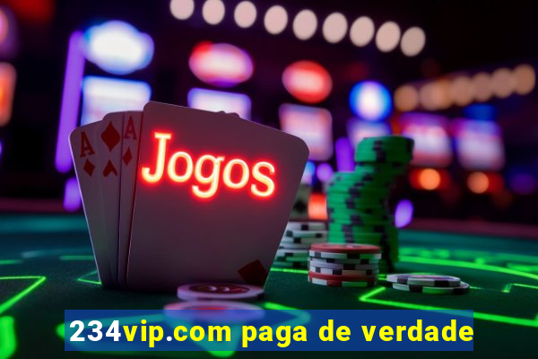 234vip.com paga de verdade